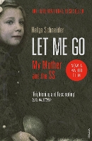 Book Cover for Let Me Go by Helga Schneider