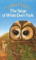 Book Cover for The Siege Of White Deer Park by Colin Dann