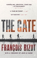 Book Cover for The Gate by Francois Bizot