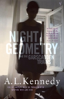 Book Cover for Night Geometry And The Garscadden Trains by AL Kennedy