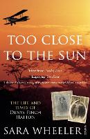 Book Cover for Too Close To The Sun by Sara Wheeler