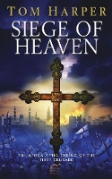 Book Cover for Siege of Heaven by Tom Harper