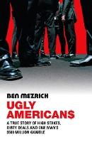 Book Cover for Ugly Americans by Ben Mezrich