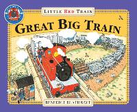 Book Cover for The Great Big Little Red Train by Benedict Blathwayt