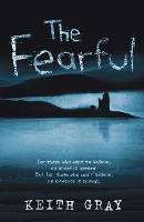 Book Cover for The Fearful by Keith Gray