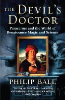 Book Cover for The Devil's Doctor by Philip Ball