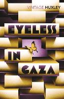 Book Cover for Eyeless in Gaza by Aldous Huxley, David Bradshaw