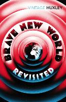 Book Cover for Brave New World Revisited by Aldous Huxley, David Bradshaw