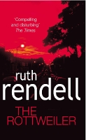Book Cover for The Rottweiler by Ruth Rendell