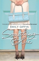 Book Cover for Something Blue by Emily Giffin