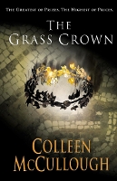 Book Cover for The Grass Crown by Colleen McCullough