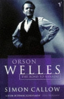 Book Cover for Orson Welles, Volume 1 by Simon Callow