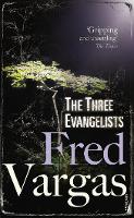 Book Cover for The Three Evangelists by Fred Vargas