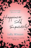 Book Cover for Happiness Sold Separately by Lolly Winston