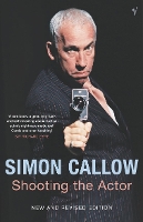 Book Cover for Shooting the Actor by Simon Callow