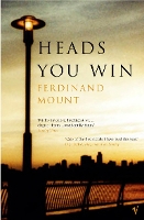 Book Cover for Heads You Win by Ferdinand Mount