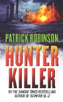 Book Cover for Hunter Killer by Patrick Robinson