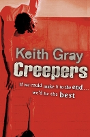 Book Cover for Creepers by Keith Gray