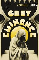 Book Cover for Grey Eminence by Aldous Huxley, David Bradshaw