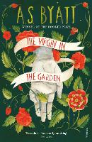Book Cover for The Virgin in the Garden by A S Byatt