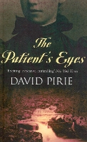 Book Cover for The Patient's Eyes by David Pirie