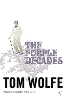 Book Cover for The Purple Decades by Tom Wolfe