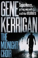 Book Cover for The Midnight Choir by Gene Kerrigan