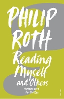 Book Cover for Reading Myself And Others by Philip Roth