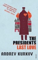 Book Cover for The President's Last Love by Andrey Kurkov