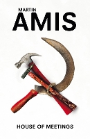 Book Cover for House of Meetings by Martin Amis