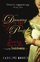 Book Cover for Dancing to the Precipice by Caroline Moorehead