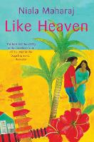 Book Cover for Like Heaven by Niala Maharaj