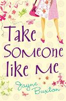 Book Cover for Take Someone Like Me by Jayne Buxton