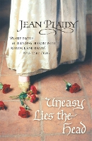 Book Cover for Uneasy Lies the Head by Jean (Novelist) Plaidy