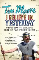 Book Cover for I Believe In Yesterday by Tim Moore