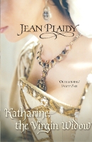 Book Cover for Katharine, The Virgin Widow by Jean Plaidy