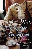 Book Cover for The Road to Compiegne by Jean (Novelist) Plaidy