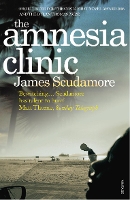 Book Cover for The Amnesia Clinic by James Scudamore