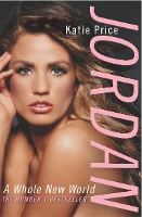 Book Cover for Jordan: A Whole New World by Katie Price