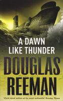 Book Cover for A Dawn Like Thunder by Douglas Reeman