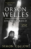 Book Cover for Orson Welles, Volume 3 by Simon Callow