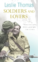 Book Cover for Soldiers and Lovers by Leslie Thomas