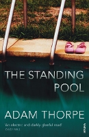 Book Cover for The Standing Pool by Adam Thorpe