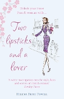 Book Cover for Two Lipsticks and a Lover by Helena Frith Powell