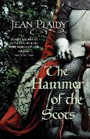 Book Cover for The Hammer of the Scots by Jean (Novelist) Plaidy