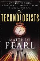 Book Cover for The Technologists by Matthew Pearl