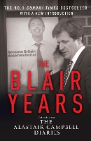 Book Cover for The Blair Years by Alastair Campbell