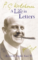 Book Cover for P.G. Wodehouse: A Life in Letters by P.G. Wodehouse