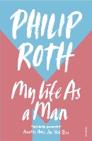 Book Cover for My Life as a Man by Philip Roth