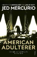 Book Cover for American Adulterer by Jed Mercurio